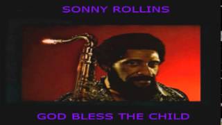 Sonny Rollins God Bless The Child