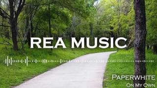 Paperwhite - On My Own