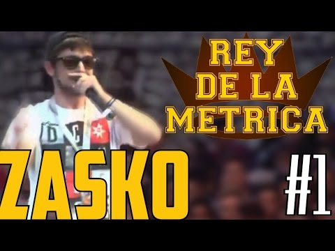 #1 ZASKO - REY DE LA METRICA