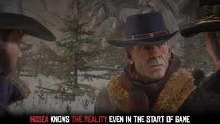 RDR2 - Hosea knows the reality even in the start of the Game