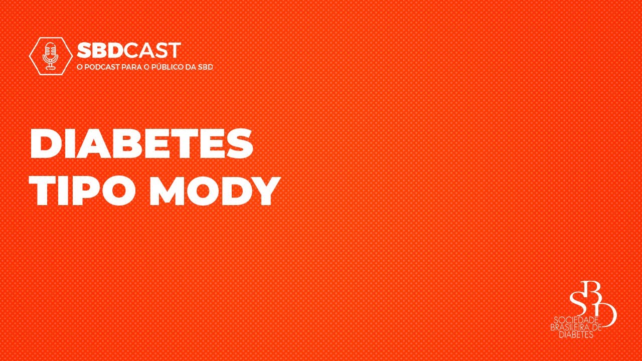 Diabetes Tipo MODY | #SBDCast