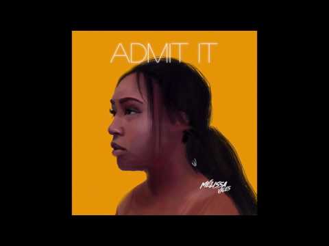 Mélissa Vales - Admit It (Official Audio)