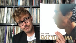 Review of Nocturama - Nick Cave &amp; the Bad Seeds Discography Series