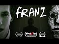 FRANZ - Horror Short Film