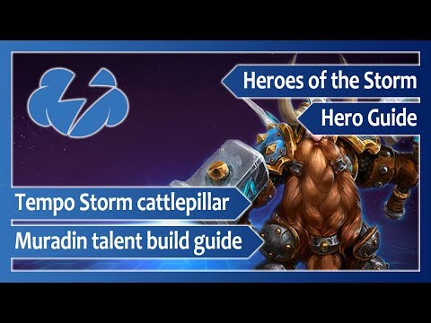 Tempo Storm cattlepillar – Muradin talent build guide – Heroes of the Storm