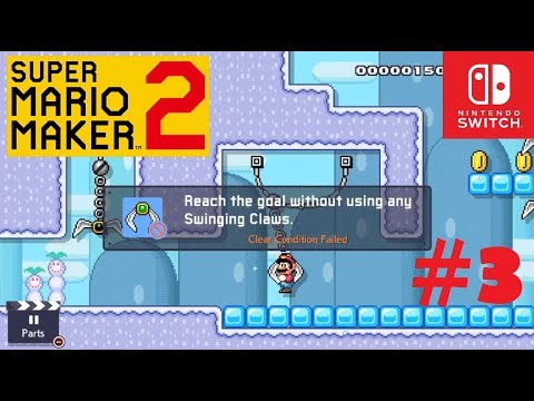 Annoying Clear Condition - Super Mario Maker 2 Story Mode - Part 3