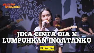 Download lagu JIKA CINTA DIA X LUMPUHKAN INGATANKU - Avolia Ft. Fivein #LetsJamWithJames mp3 Download lagu JIKA CINTA DIA X LUMPUHKAN INGATANKU - Avolia Ft. Fivein #LetsJamWithJames mp3