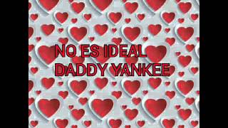 Daddy Yankee No es ilegal Letra