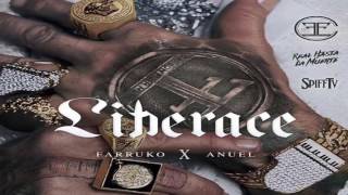 LIBERACE  - Farruko  ft Anuel (prod. Ez el Ezeta y Prida)