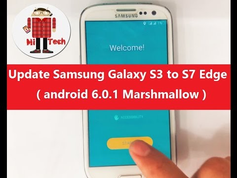 Exclusive: Update Samsung Galaxy S3 GT-I9301i & GT-I9300i Like S7 Edge (android 6.0.1 Marshmallow) Video