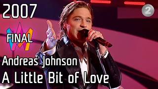 Melodifestivalen 2007 – Final – 1. A Little Bit of Love – Andreas Johnson