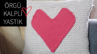 İKİ ŞİŞLE EN KOLAY KALP NASIL ÖRÜLÜR /ÖRGÜ YASTIK KILIFI/ ÖRGÜ MODELLERİ/Figen Ararat