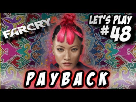 Far Cry 4 - Let's Play pt48 "Payback"