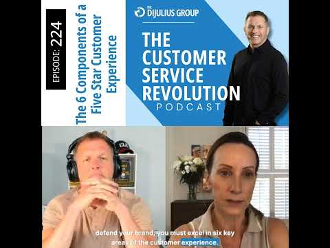 224:  The Six Components of a Five Star Experience
