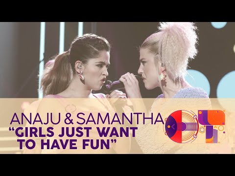 “GIRLS JUST WANT TO HAVE FUN” - ANAJU y SAMANTHA | GALA 8 | OT 2020