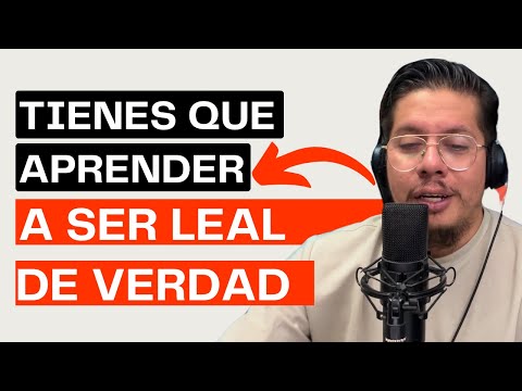 ¿DÓNDE Quedó La LEALTAD? | La VIRTUD Que Ha Quedado OLVIDADA.