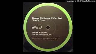 Kumara - Snap Ya Fingaz (Original Mix)