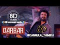 Kannula Thimiru 8d Song