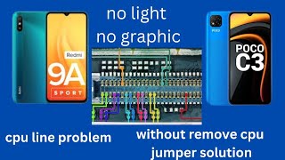 poco c3...redmi 9A no light no graphic