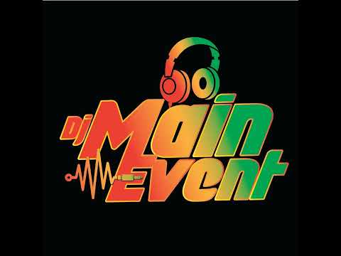 Dj Main Event - Ableton Riddim Mix