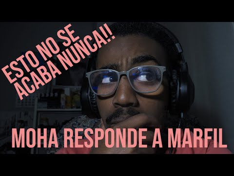 @MohaTheB  - Desmantelaos II reacción II Moha responde a @black_marfil !!