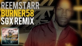 ReemStarr - Burner58 (SGX Remix)