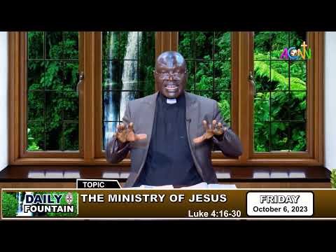 DAILY FOUNTAIN DEVOTONAL OF OCTOBER 6, 2023 - THE VEN. LUKA MUSA