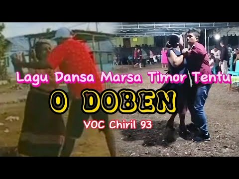 Dansa Marsa Timor Terbaru || O DOBEN || Vocal Chiril 93