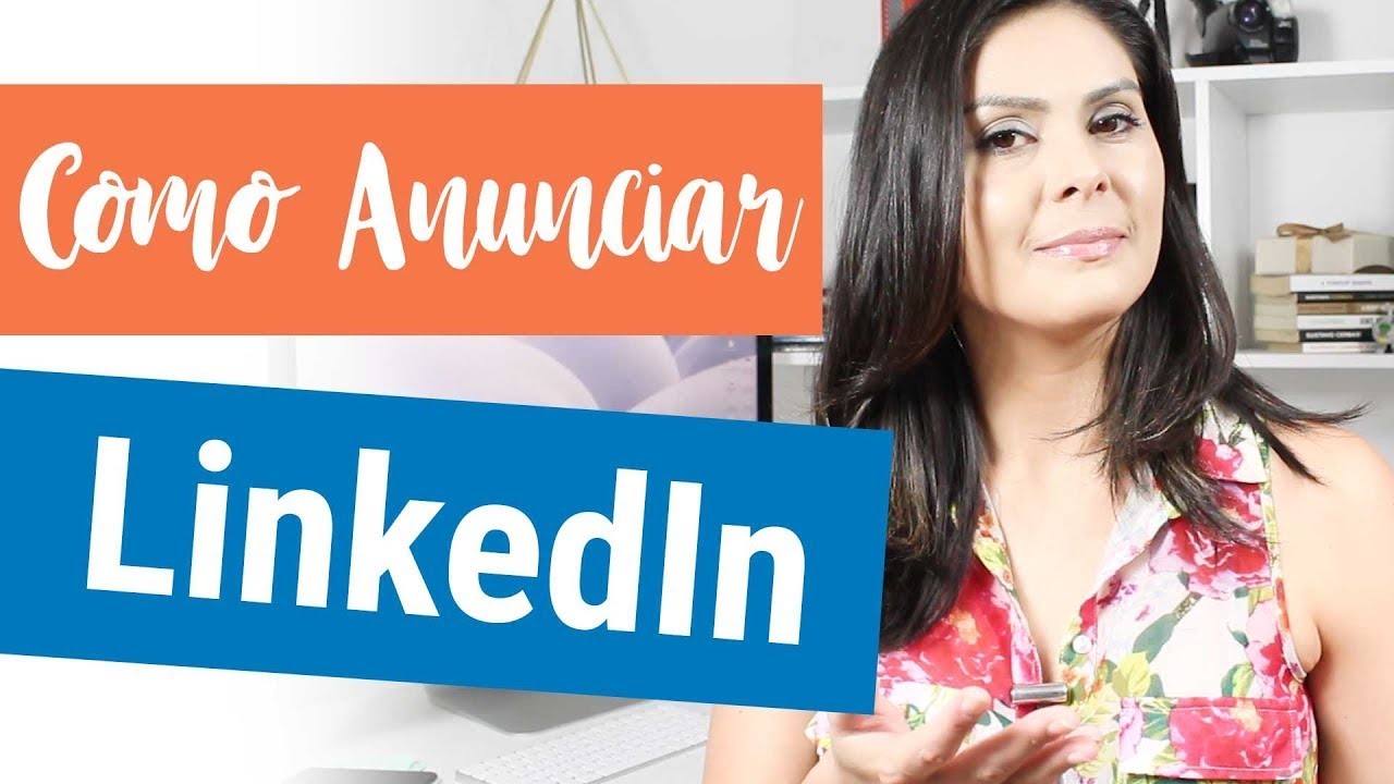 😍Como Anunciar no LinkedIn Ads - Aula Prática Tutorial