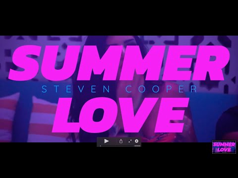 Official Video Steven Cooper 'Summer Love'