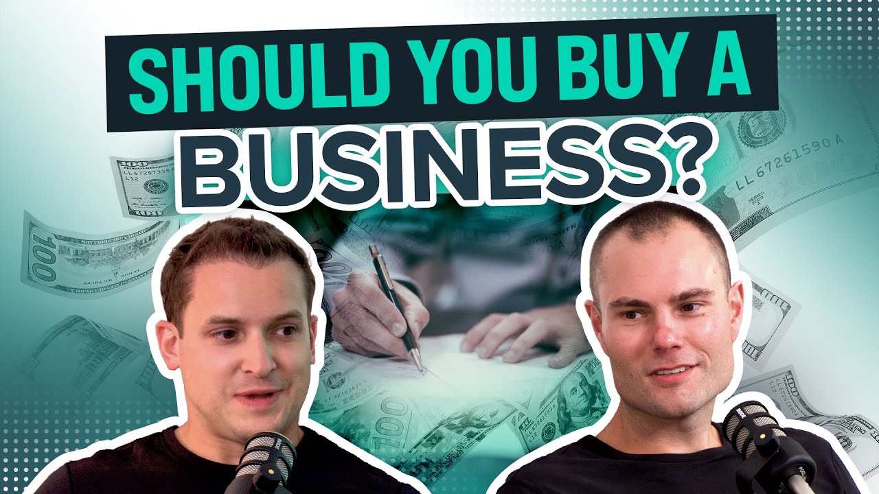 EP 131: Should You Buy a Business?