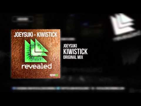 Joeysuki - Kiwistick (Original Mix)