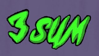 3 Sum Music Video