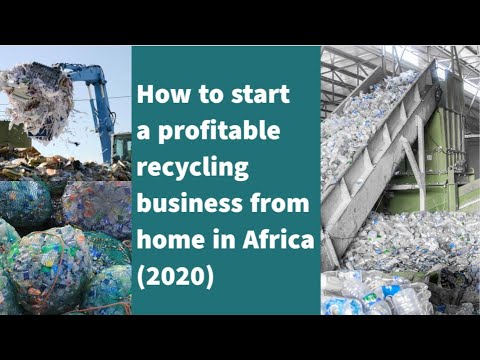 , title : 'How to start a profitable recycling business from home in Africa 2020, How to start any business'