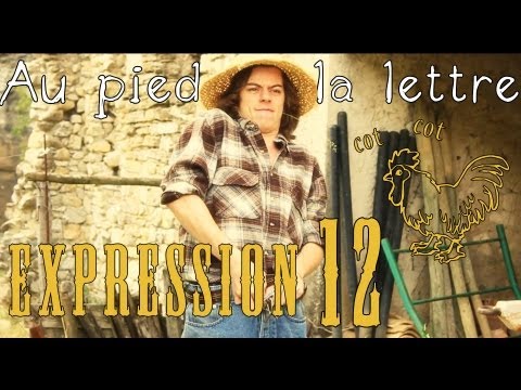 Au pied de la lettre - Expression 12