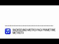 BACKSOUND METRO PAGI PRIMETIME