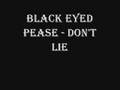 The Black Eyed Peas - Don't Lie (lyrics in ...