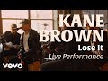 Lose It (Official Live Performance) | Vevo x Kane Brown Lose It (Official Live Performance) | Vevo x Kane Brown