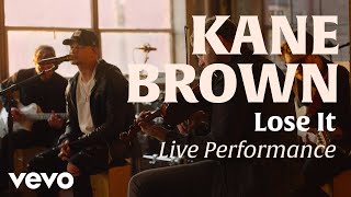 Kane Brown - Lose It