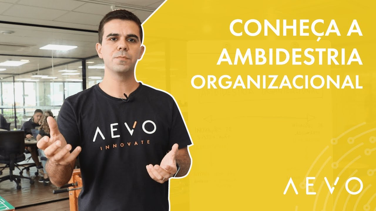 Ambidestria Organizacional: como balancear as inovações do presente e futuro?