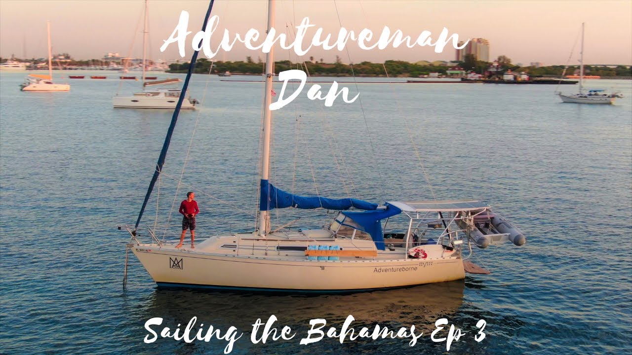 Sailing USA to the Bahamas!!! - West Palm Beach to West End EP -3 (Living on a sailboat)