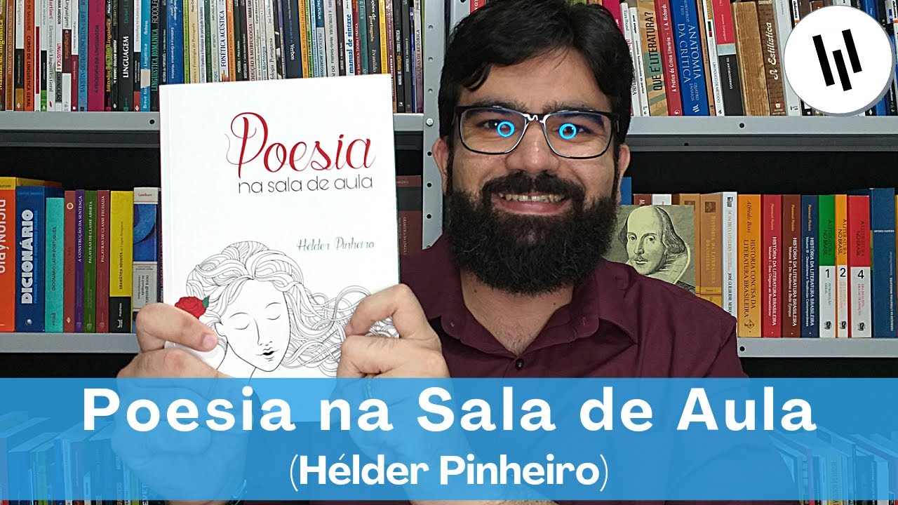 Poesia na Sala de Aula, de Hélder Pinheiro | Análise completa | Professor Weslley Barbosa