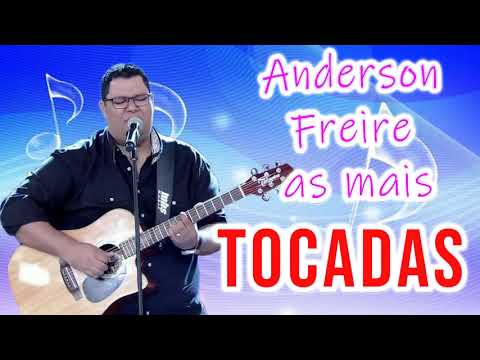 Anderson F R E I R E 2021 - MÚSICAS GOSPEL NOVAS Anderson F R E I R E - SÓ AS MELHORES | CD COMPLETO
