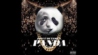 Ponce DeLeioun - Panda (Freesyle)