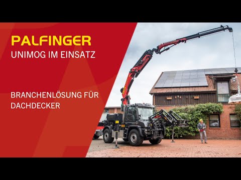🚛 Unimog und PALFINGER-Kran im Einsatz für Dachdecker 👷