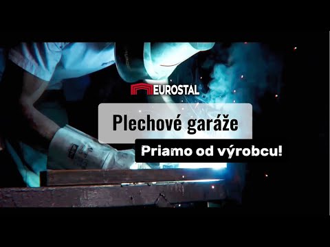 🟥⬛ EUROSTAL - PRODUCENT PLECHOVÝCH MONTOVANÝCH GARÁŽÍ