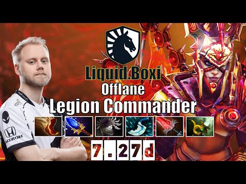 Legion Commander | Liquid.Boxi | Offlane Legion Commander | 7.27d Gameplay Highlights