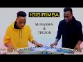 MUSABWA & TRESOR -BADUCURANGIYE IGISIRIMBA  KIDASANZWE  🔥🔥🔥