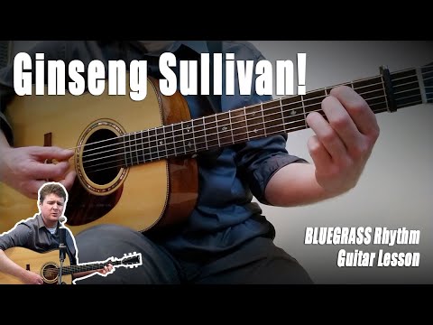 How to Play “Ginseng Sullivan” | Bluegrass Rhythm Guitar Lesson with TAB