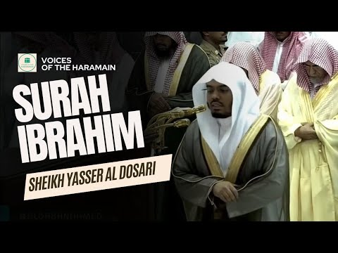 Surah Ibrahim Full | English Translation | Makkah Taraweeh 2017 | Sheikh Yasser Al Dosari.